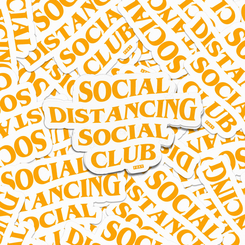 Social Distancing Social Club - Sticker